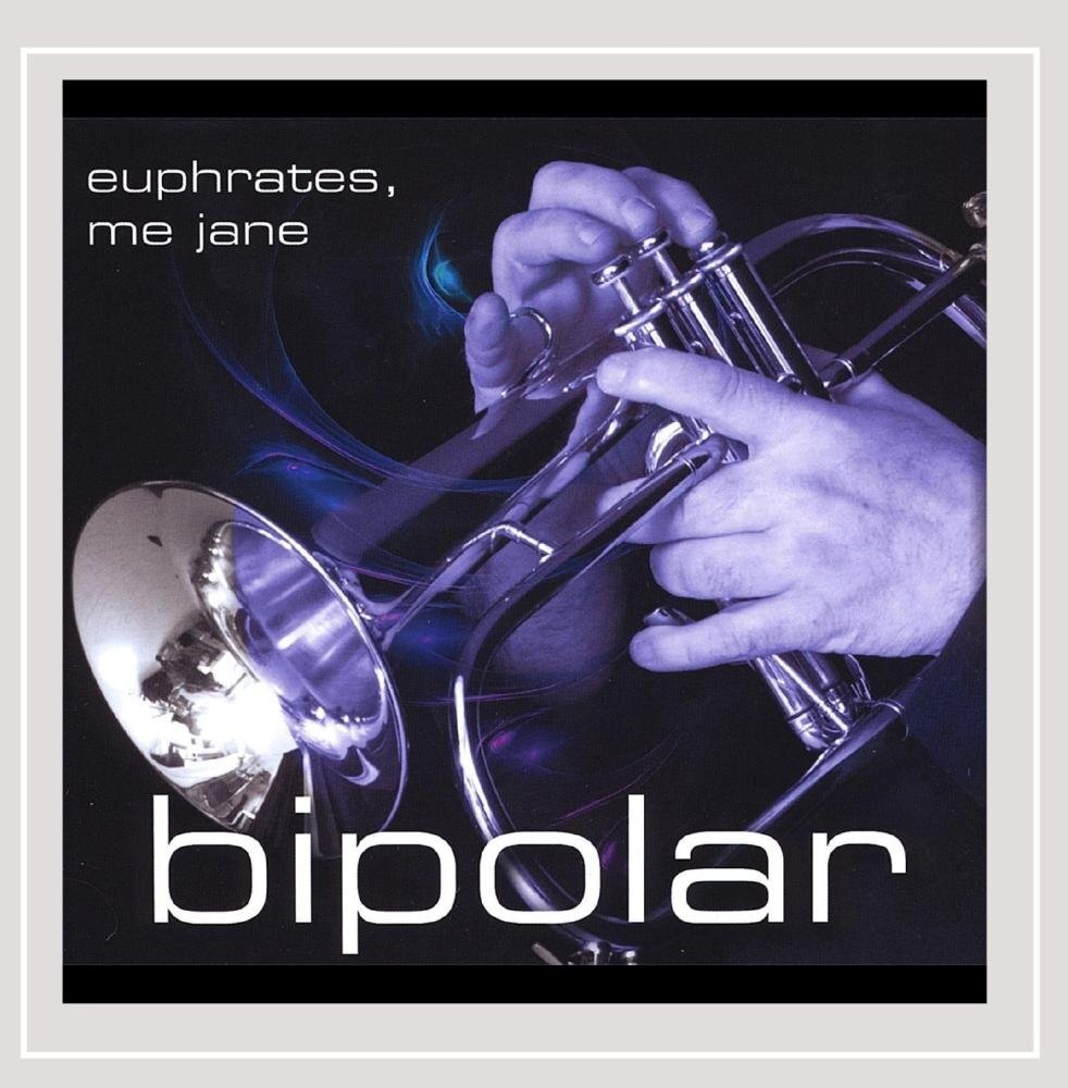Bipolar Euphrates Me Jane (CD)
