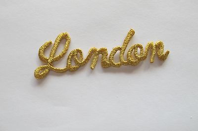 #2471 Gold Word LONDON Embroidery Iron On Applique Patch