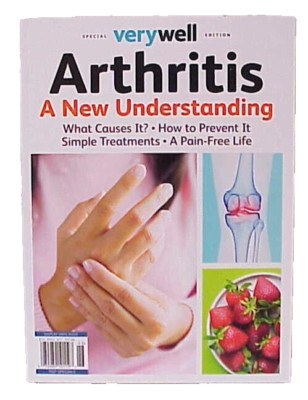 VERY WELL ARTHRITIS A NEW UNDERSTANDING SPECIAL EDITION MAGAZINE ISSUE NEW