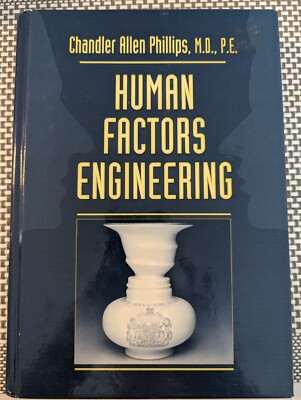 Human Factors Engineering - Phillips