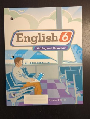 English 6 Student Worktext BJU Press 281576 Writing & Grammar New 2nd Ed 6th Gr