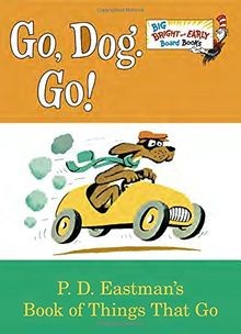 Go, Dog. Go! (Big Bright  Early Board Book) von Eastman... | Buch | Zustand gut
