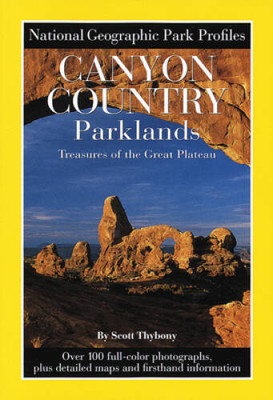 Canyon Country Parklands: Treasures of the Great Plateau (National G - VERY GOOD
