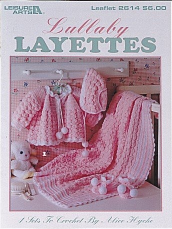 Lullaby Layettes - Crochet Patterns