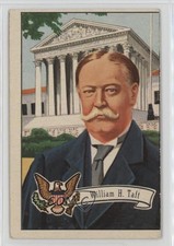 1956 Topps US Presidents William H Taft #29 z6d