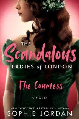 The Scandalous Ladies of London: A Scandal- 0063270706, paperback, Sophie Jordan