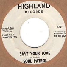 Soul Patrol Save Your Love Highland DEMO Soul Northern Motown