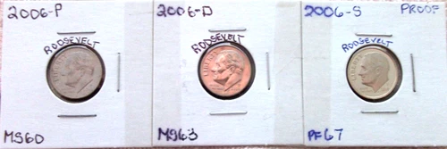 2006-P MINT STATE / 2006-D MINT STATE / 2006-S PROOF ROOSEVELT DIMES