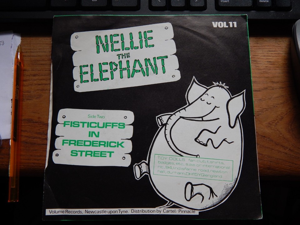 TOY DOLLS NELLIE THE ELEPHANT /FISTICUFFS IN FREDERICK VINYL 7 SINGLE
