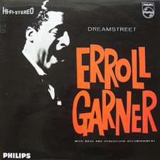 Erroll Garner - Dreamstreet (LP, Album)