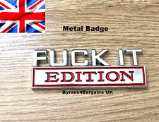 Car Badge Decal Sticker Emblem Fuck-it Edition Metal Silver/Red