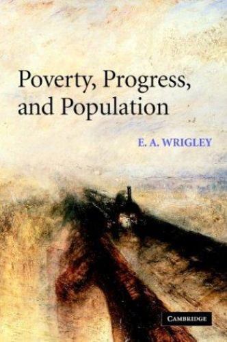 Poverty, Progress, and Population Wrigley Paperback Cambridge University Press