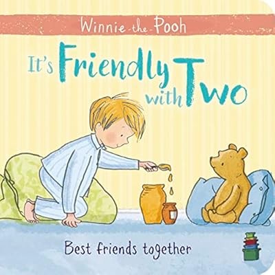 Winnie-the-Pooh: Its Friendly with Two: First Board Book, Farshore, Used; Good B