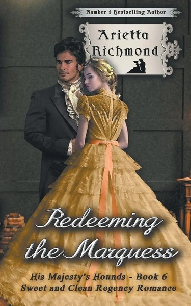 Redeeming The Marquess Sweet And Clean Regency Romance Arietta Richmond Buch-image