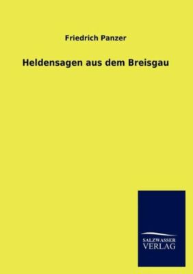 Heldensagen Aus Dem Breisgau