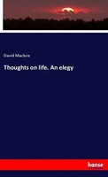 David Maclure | Thoughts On Life. An Elegy | Taschenbuch | Englisch (2019)