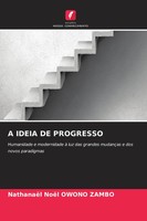NathanaëL NoëL Owono Zambo | A Ideia DE Progresso | Taschenbuch | Portugiesisch