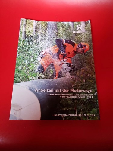 Husqvarna Arbeiten mit der Motorsäge Handbuch Teil 2