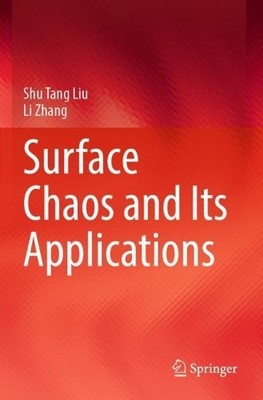 Surface Chaos and Its Applications - 9789811682315