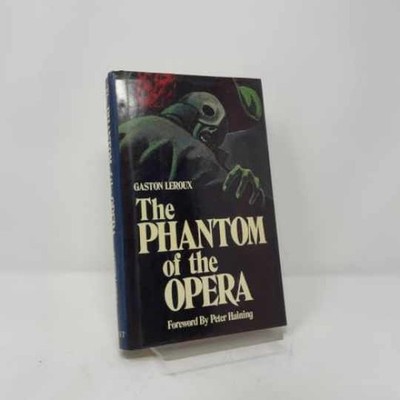 The Phantom of the Opera - Hardcover, by Gaston Leroux - Acceptable j