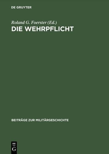 Die Wehrpflicht (Hardback) Beiträge Zur Militärgeschichte