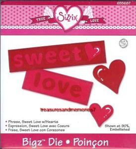 Sizzix Bigz PHRASE SWEET LOVE 655687 NEW RELEASE HEARTS | eBay
