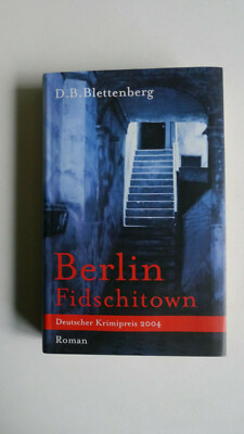 D.B. Blettenberg - Berlin Fidschitown - (K118)