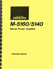 Onkyo M5140 Stereo Power Amplifier OWNER'S MANUAL and SERVICE MANUAL