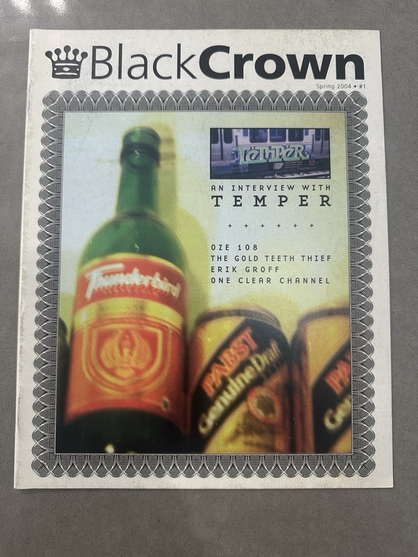 Black Crown Graffiti Magazine, Issue 1, Spring 2004 -Temper, Oze108, Erik Groff