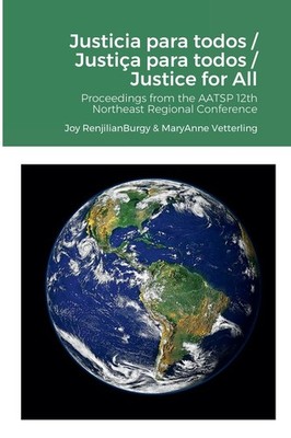 Justicia para todos / Justiça para todos / Justice for All: Proceedings fro...
