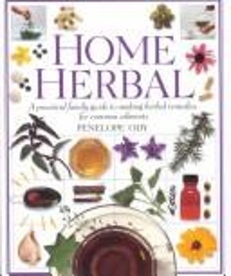 The Herb Society's Home Herbal Hardcover Penelope Ody