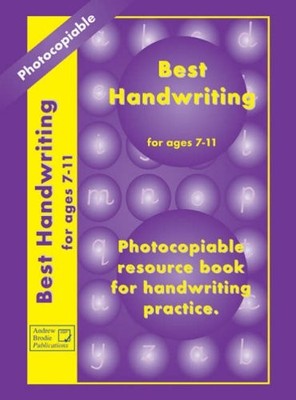 Best Handwriting for Ages 7-11: Teachers' Resource Book: Photoco