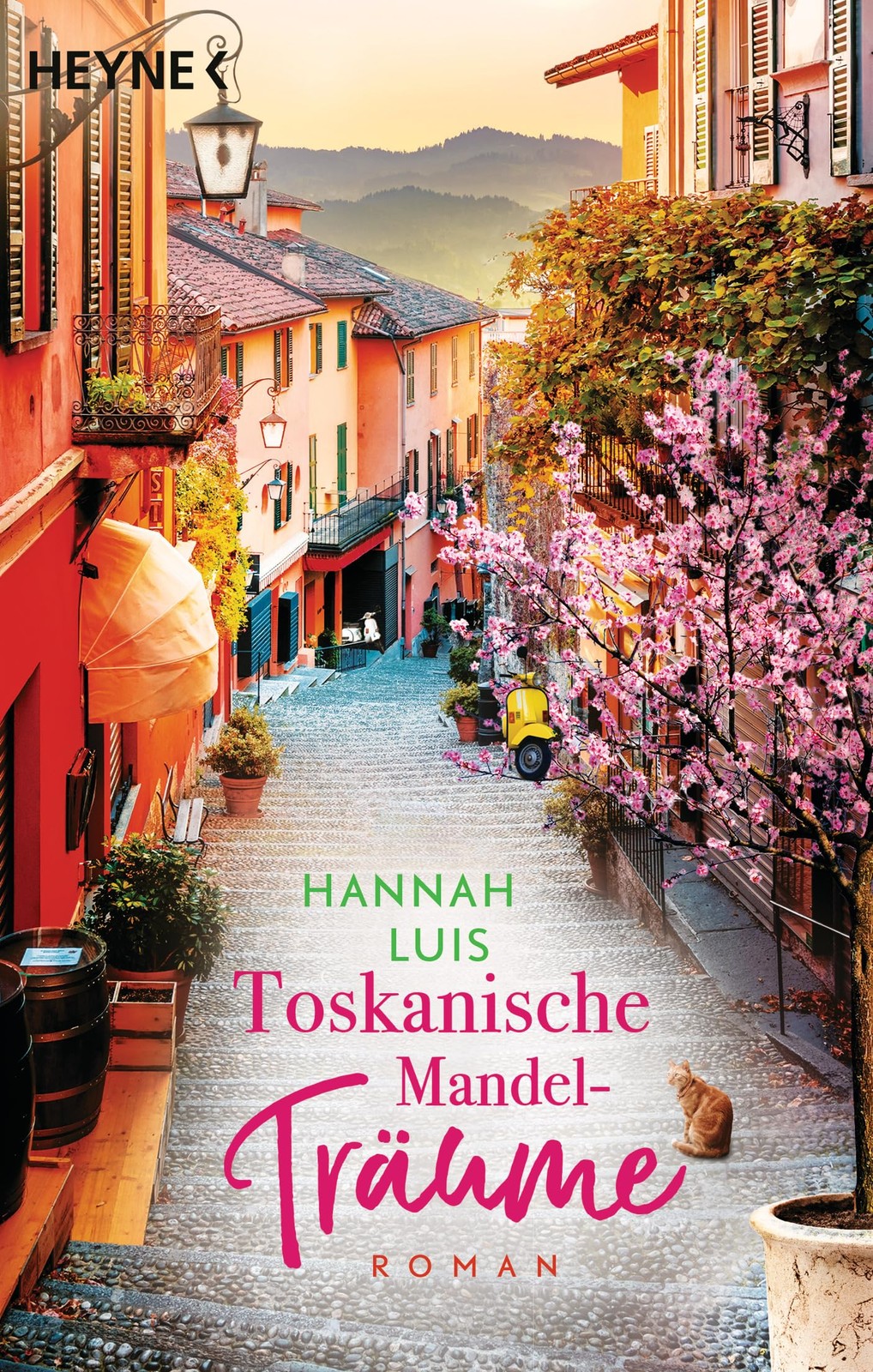 Hannah Luis Toskanische Mandelträume: Roman – Mit leckeren Rezepten  (Tascabile)