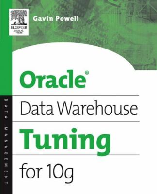 Oracle Data Warehouse Tuning for 10g  paperback Used - Good