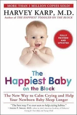 The Happiest Baby on the Block; Fully Rev- Harvey Karp, 9780553393231, paperback
