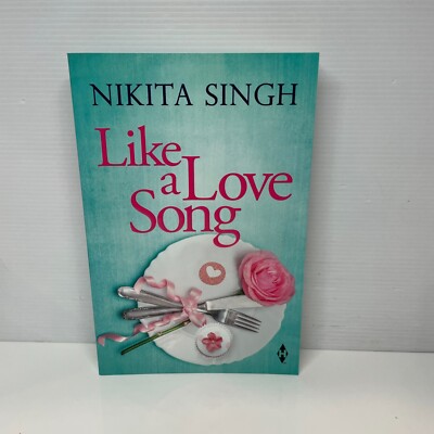 Like a Love Song by Nikita Singh (Paperback Book) Romance, Contemporary