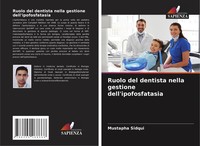Ruolo Del Dentista Nella Gestione Dell'ipofosfatasia Mustapha Sidqui