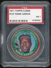 1971 Topps Coins #137 Hank Aaron PSA 7 *4062