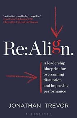 Re:Align: A Leadership Blueprint for Overcoming. Trevor*#