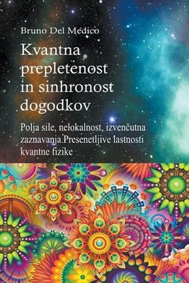 Kvantna prepletenost in sinhronost dogodkov by Bruno del Medico Paperback Book