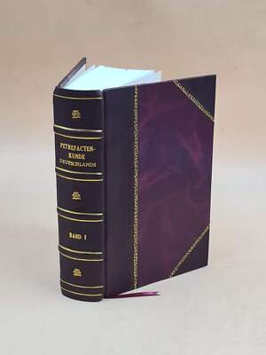Petrefactenkunde Deutschlands. Bd. 1. V. Bd. 1 1845 [Leather Bound]