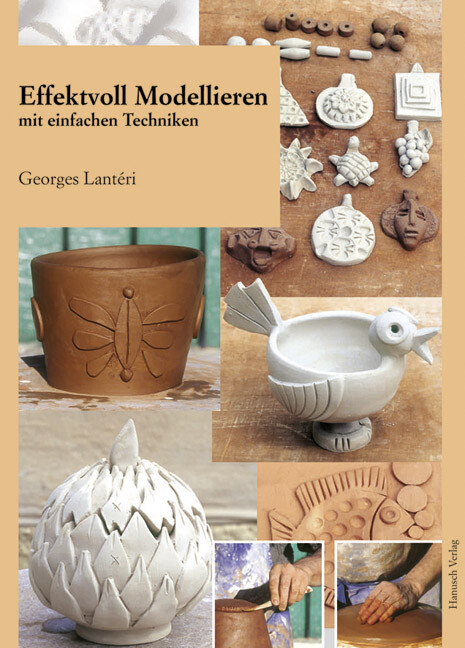 Thumbnail - Georges Lantéri; Ansgar Tolksdorf / Effektvoll Modellieren Mit