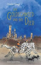 Der Goldschmied und der Dieb, Dragt, Linn 9783772528811 Fast Free Shipping*.