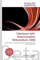 Lambert M. Surhone (U. A.) | Tokelauan Self-Determination Referendum, 2006