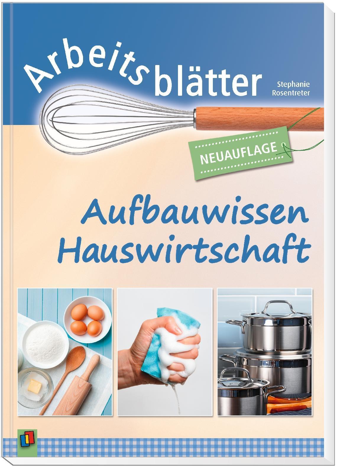 Thumbnail - Arbeitsblätter Aufbauwissen Hauswirtschaft | Neuauflage Klasse 5-7 |