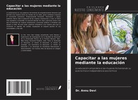 Annu Devi | Capacitar A Las Mujeres Mediante La EducacióN | Taschenbuch (2024)