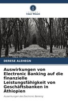 Auswirkungen Von Electronic Banking Auf Die Finanzielle LeistungsfäHigkeit...
