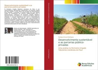 Desenvolvimento SustentáVel E As Parcerias PúBlico-Privadas Rodrigo Amaral Rodri