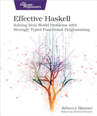 Effektiver Haskell: Probleme aus der realen Welt lösen mit Str - Taschenbuch NEU Skinner,
