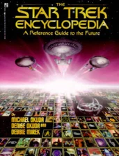 The Star Trek Encyclopedia - Paperback By Michael Okuda - GOOD
